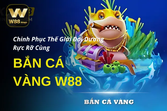 Bắn Cá Vàng